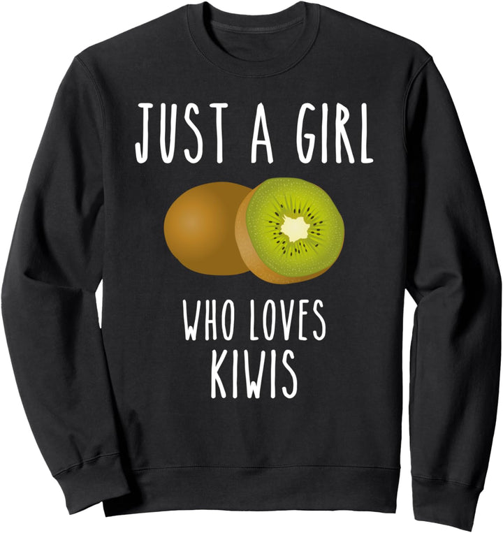 Ein Mädchen Das Kiwis Liebt Frucht Kiwi Kiwifrucht Sommer Sweatshirt