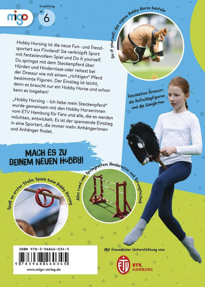 Hobby Horsing: Ich liebe mein Steckenpferd. Spannende Einführung in die Trendsportart aus Finnland f