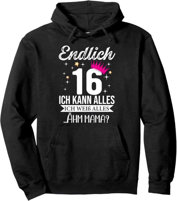 Geburtstag 16 Mädchen 16 Jahre Teenager Ich Kann Alles Pullover Hoodie