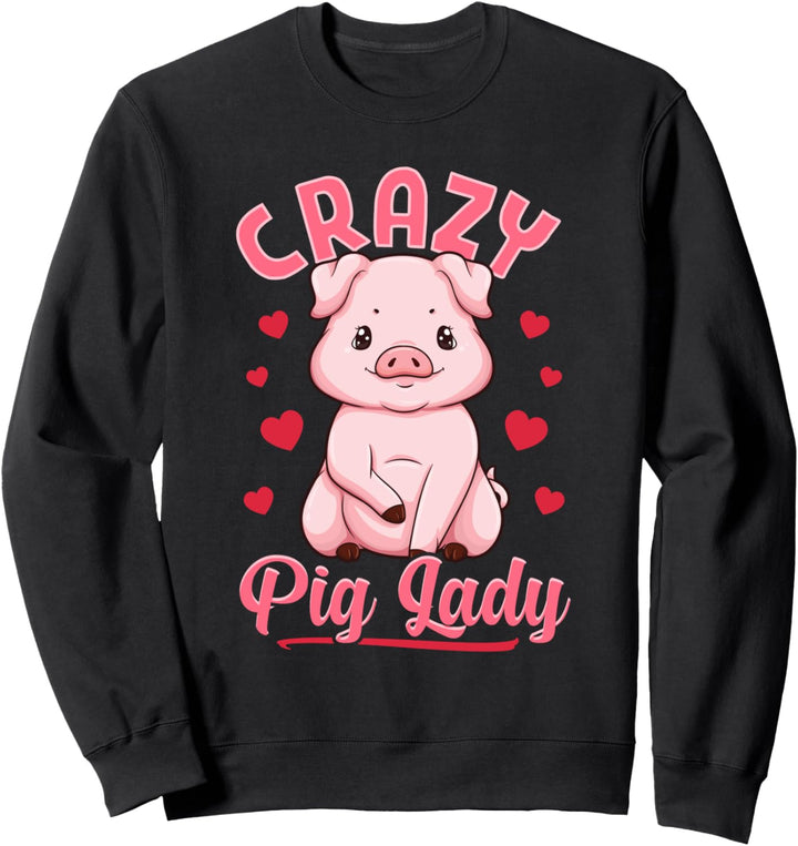 Crazy Pig Lady Nettes Geschenk für Frauen Mädchen Sweatshirt