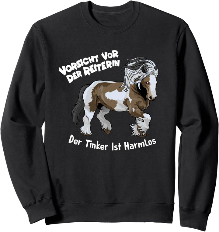 Tinker Reiterin Pferd Pony Reiten Sweatshirt
