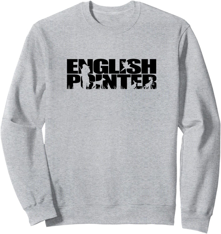 English Pointer Hunde Jagdhund Jäger Jagdhunde Sweatshirt