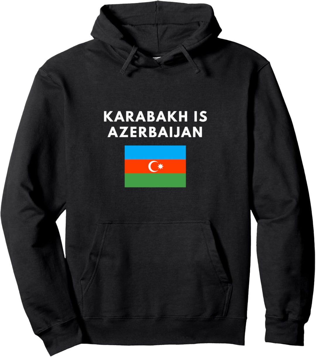 Karabakh is Azerbaijan Gift Flag Country Support 2020 Free Pullover Hoodie