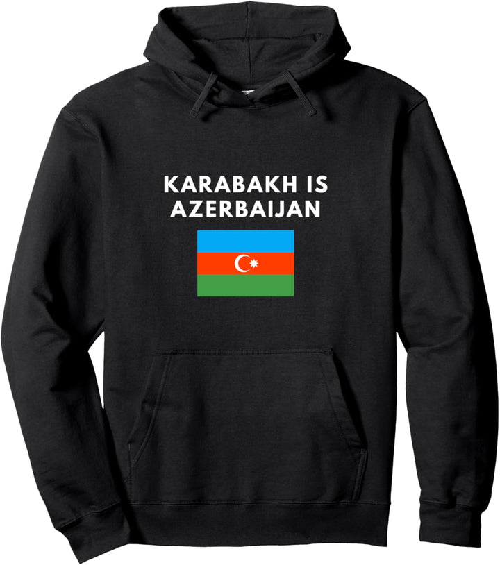 Karabakh is Azerbaijan Gift Flag Country Support 2020 Free Pullover Hoodie