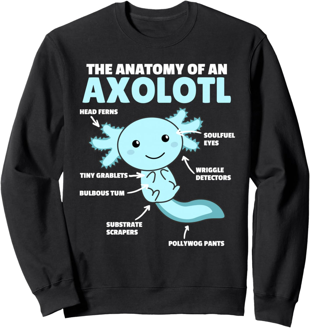 süsse Axolotl Erklärung Anatomy of an Axolotl Sweatshirt
