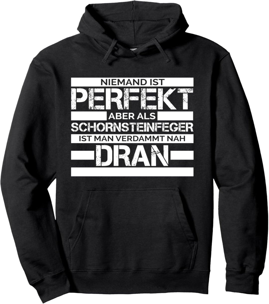 Schornsteinfeger Schornstein Beruf Kaminfeger Geschenk Pullover Hoodie