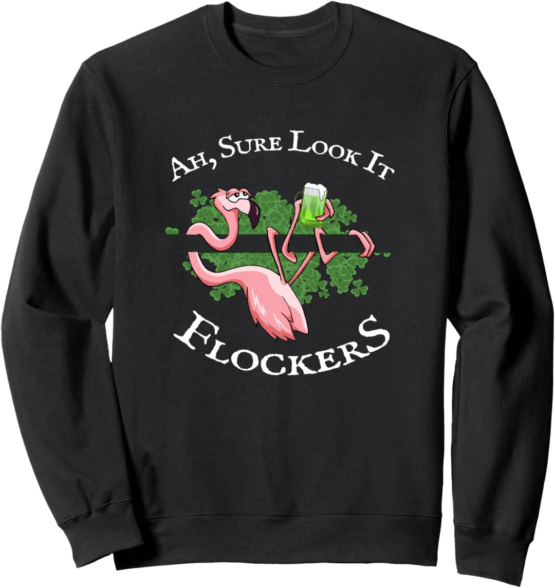 Ah Sure Look It irischer Flamingo St Pattys Day Spruch Sweatshirt