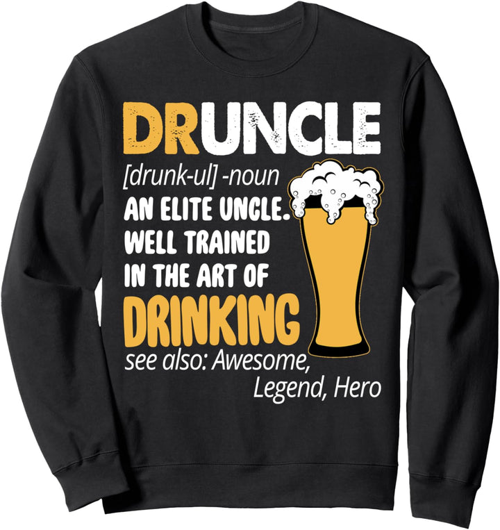 Druncle Drinking Onkel lustiges Geschenk Sweatshirt