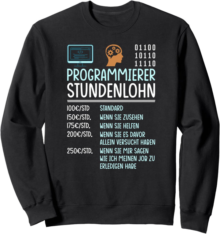Programmierer Stundenlohn Informatik HTML Admin Binär USB Sweatshirt