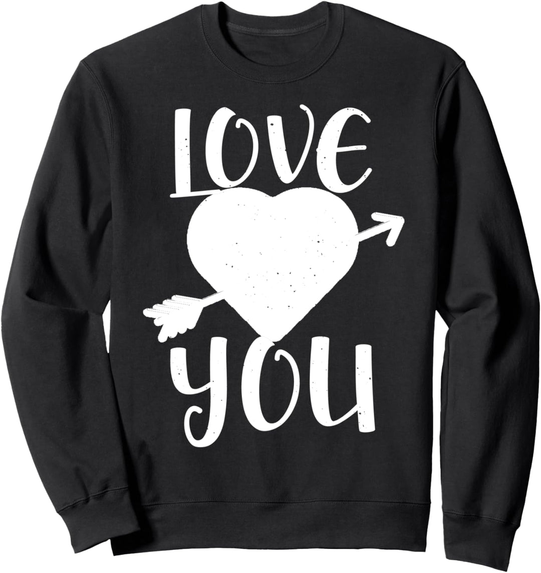 Love You - Valentine's Day Sweatshirt