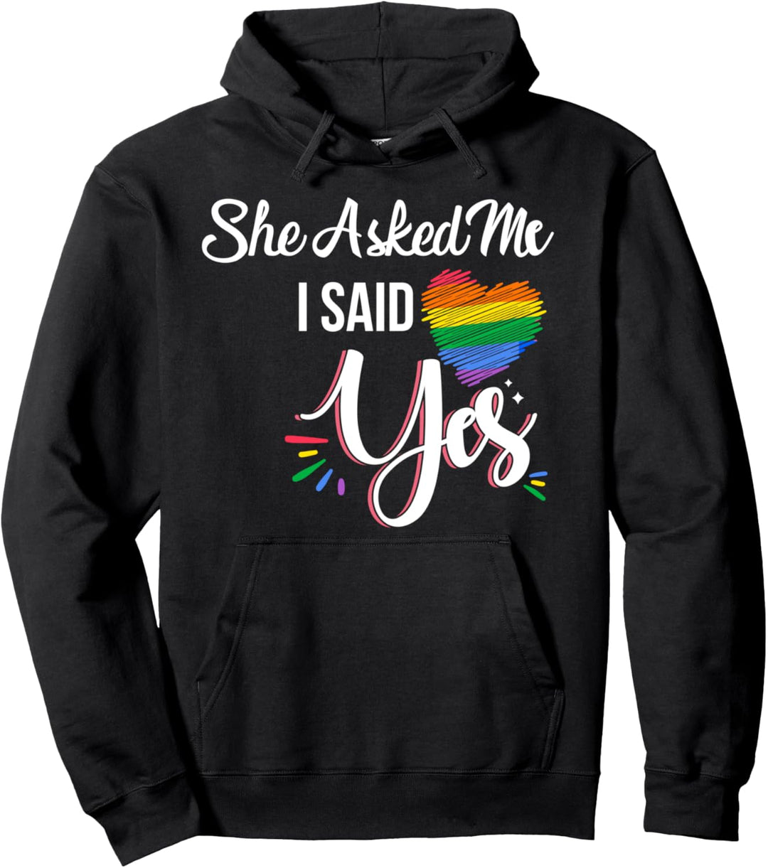 Sie fragte sie sagte Ja Lesbisches Engagement LGBT Pullover Hoodie