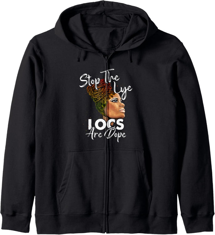 Stop the Lye Locs Are Dope - Girl Hippie Hairstyle Kapuzenjacke