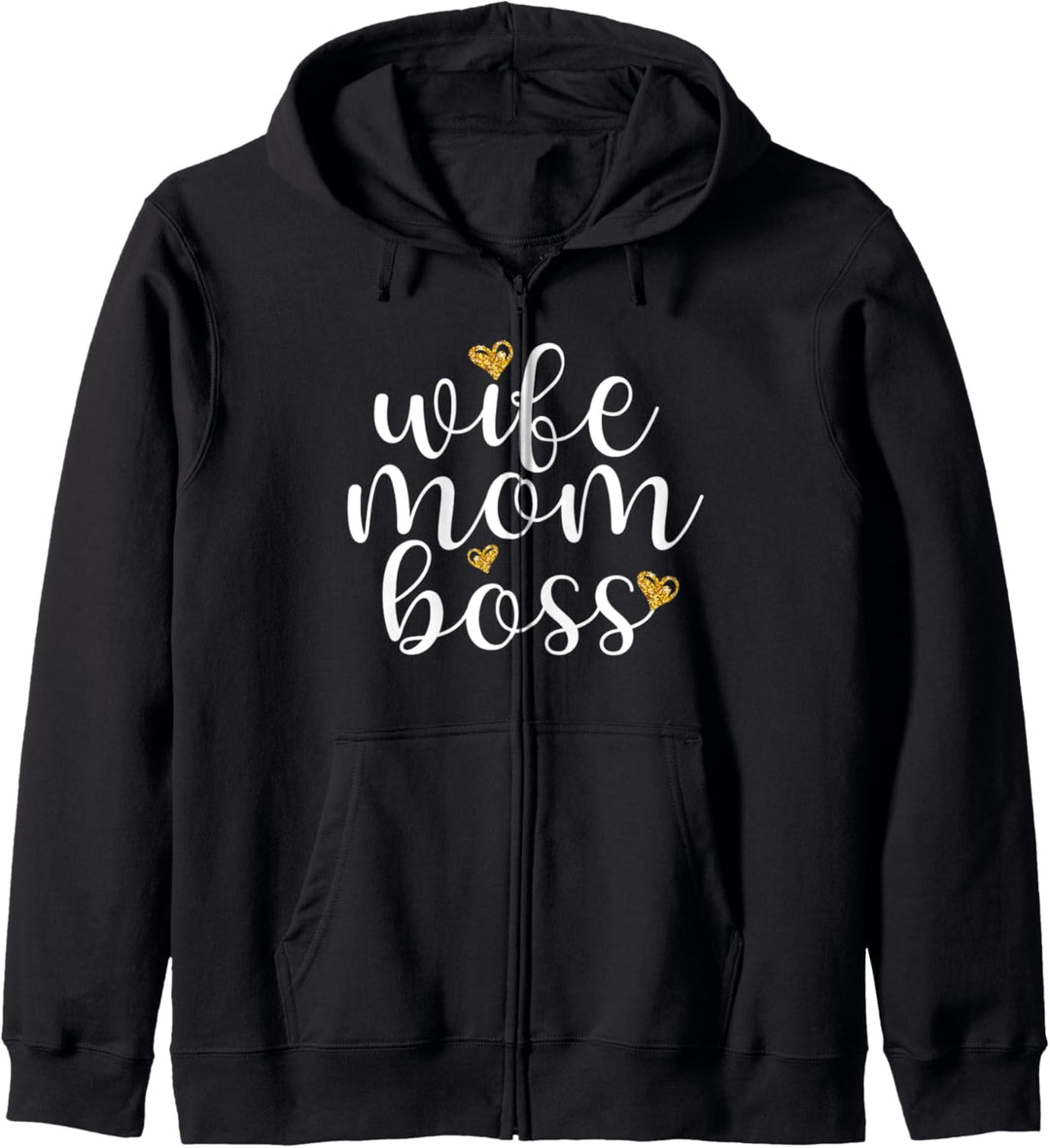 Wife Mom Boss Golden Heart Love Gift For Working Mama Cute Kapuzenjacke