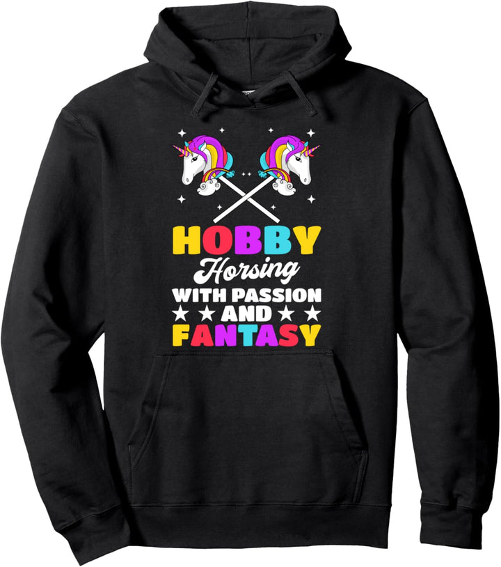 Hobby Horsing Mit Leidenschaft Und Fantasy Hobby Reiten Pullover Hoodie