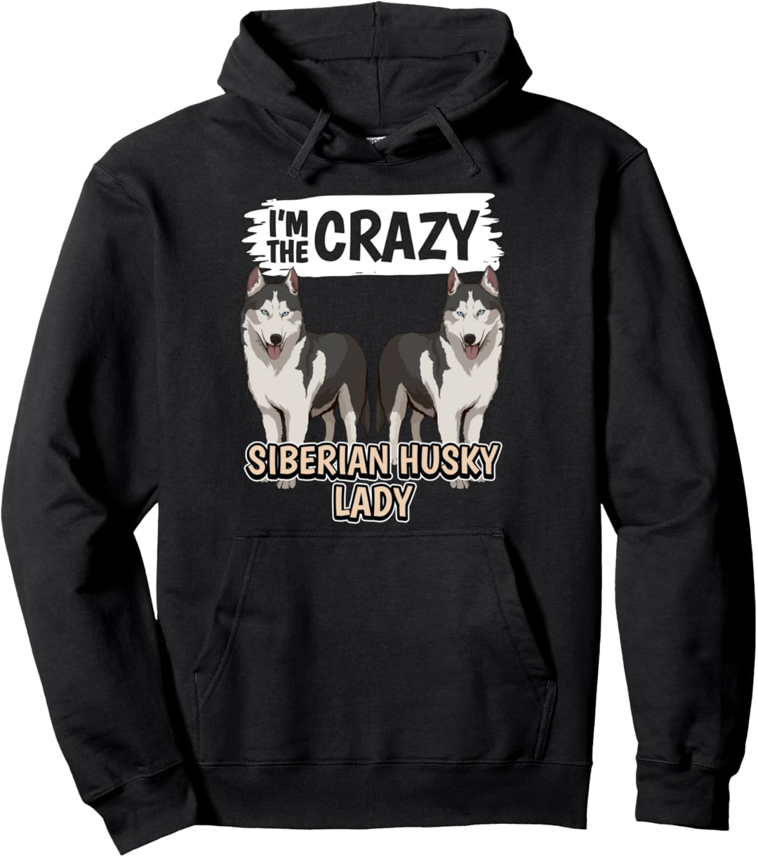 Damen I'm The Crazy Siberian Husky Lady Hundehalter Husky Pullover Hoodie