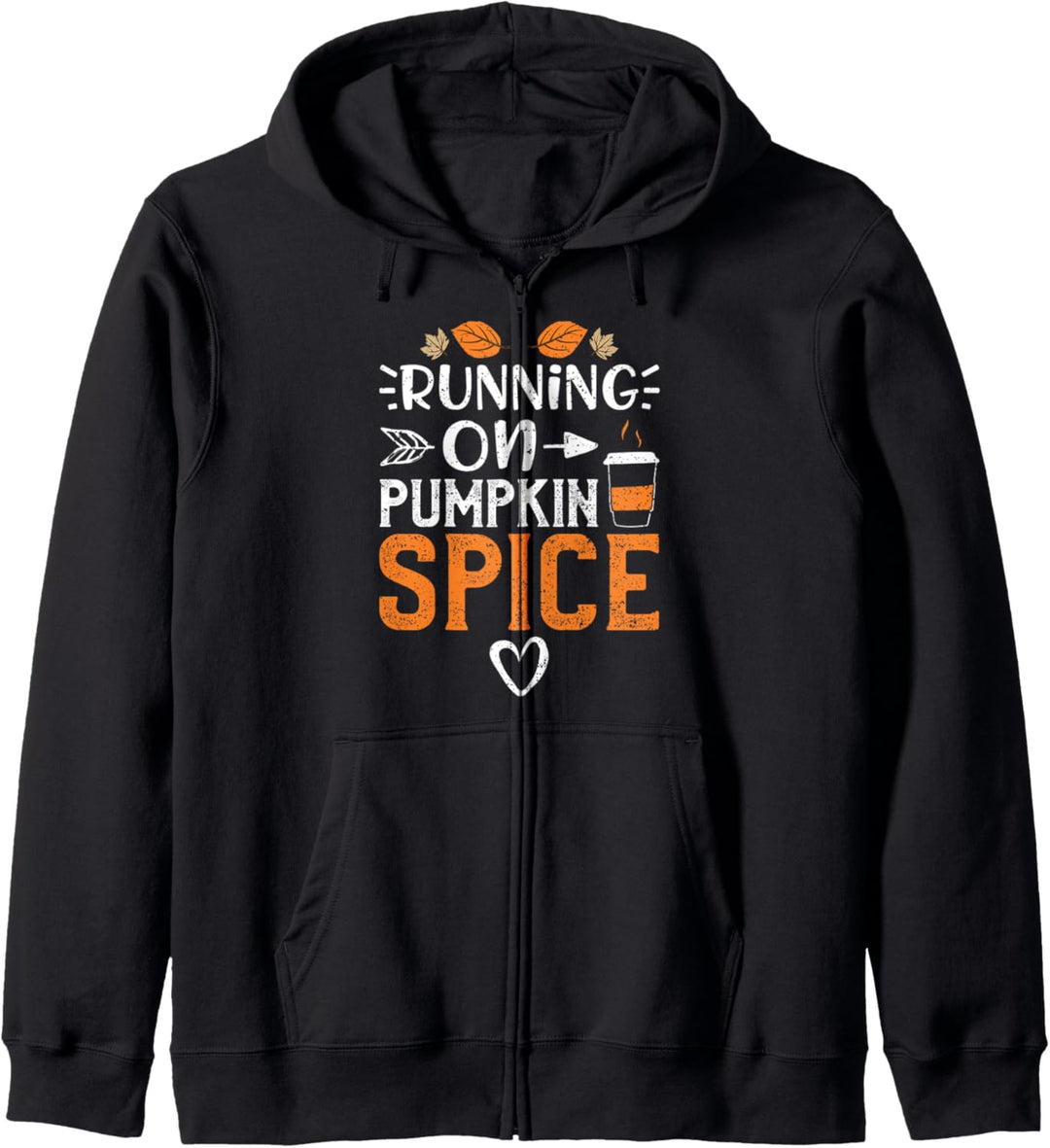 Funny Pumpkin Spice: Running on Pumpkin Spice - Kürbis Kapuzenjacke