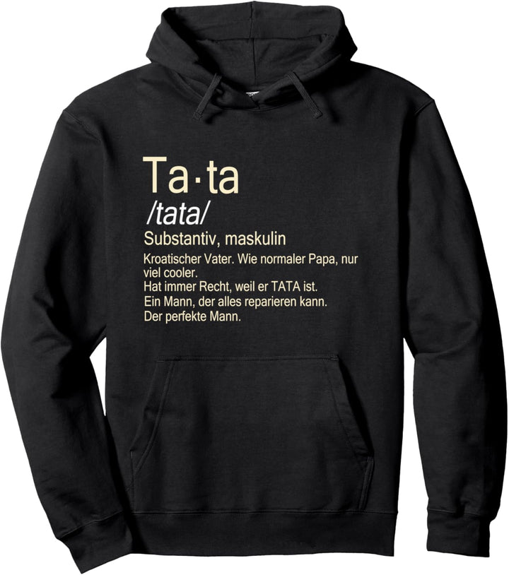 Otac Tata Kroatischer Vater Pullover Hoodie