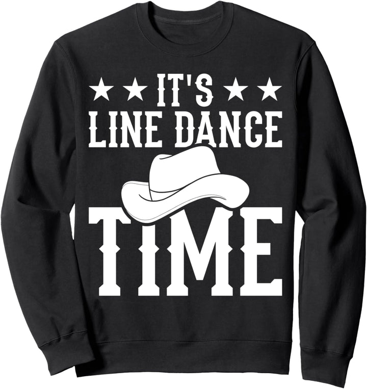 Line dance Time - Line Dance Tänzer Line Dance Sweatshirt