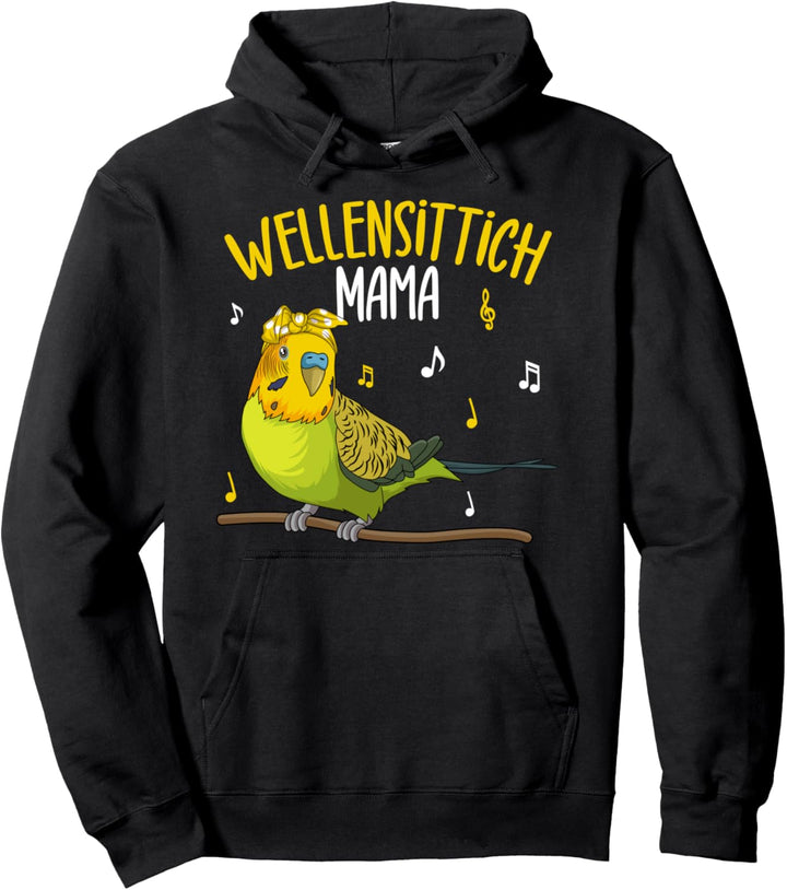 Wellensittich Mama Sittich Vogelbesitzerin Pullover Hoodie
