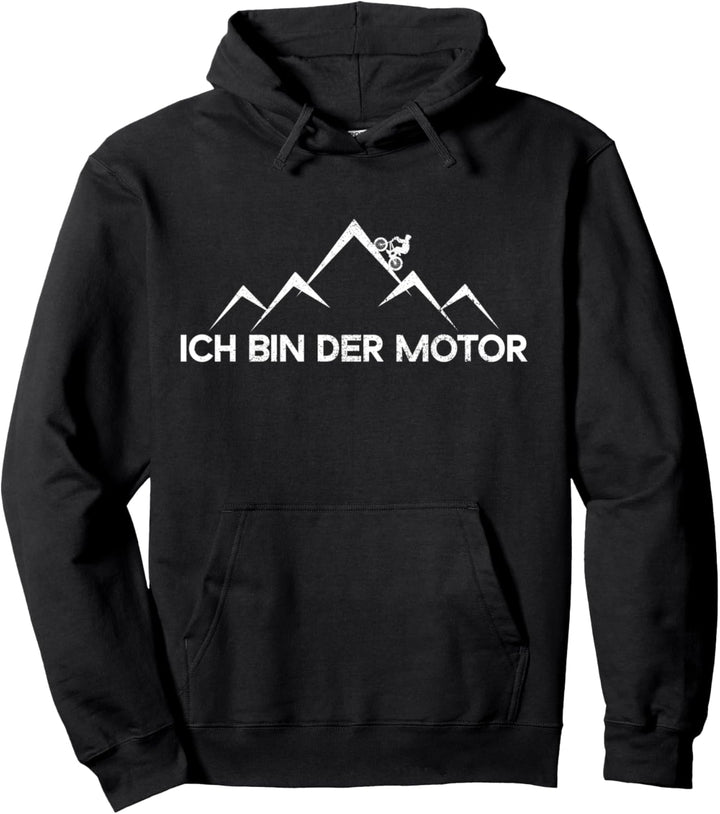 Ich Bin Der Motor Fahrrad Mountainbike MTB Lustig Geschenk Pullover Hoodie