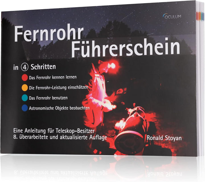 Oculum Verlag, Ronald Stoyans Astronomie-Buch für Einsteiger ''Fernrohr-Führerschein in 4 Schritten'