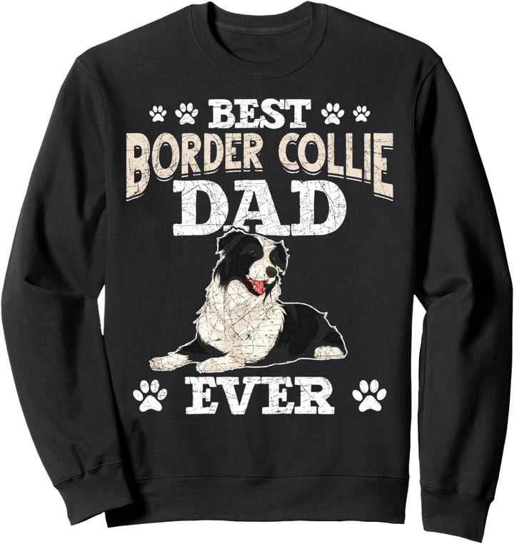 Bester Border Collie Papa aller Zeiten Hunde Border Collie Sweatshirt