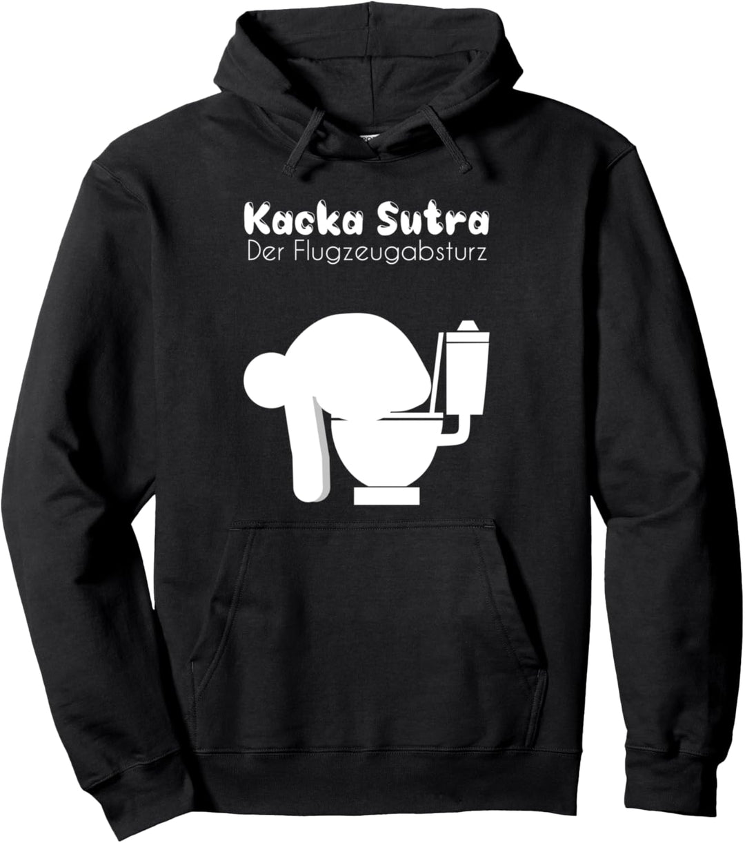 Kacka Sutra Flugzeugabsturz Lustige Kot Toiletten Humor Pullover Hoodie