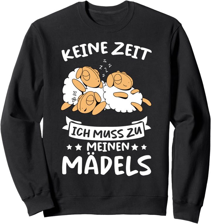 Landwirt Schaf Bauer Lustiges Ich Muss Zu Meinen Schafen Sweatshirt