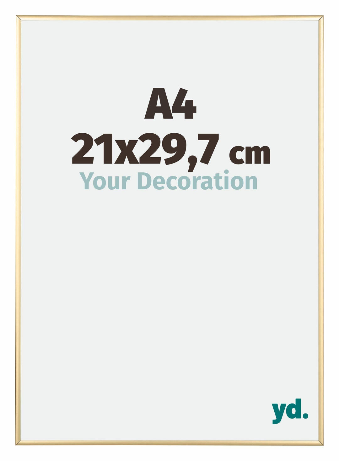 yd. Your Decoration - Bilderrahmen DIN A4 21x29.7 cm - Gold - Bilderrahmen aus Aluminium mit Acrylgl