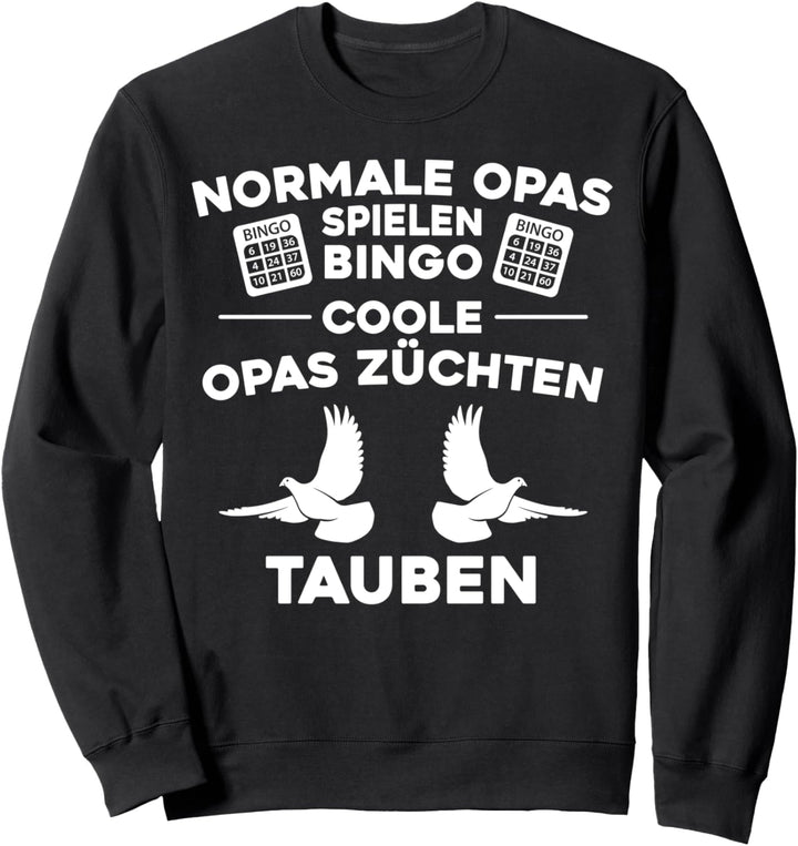 Taubenzüchter Brieftauben Tauben Coole Opas Bingo Sweatshirt