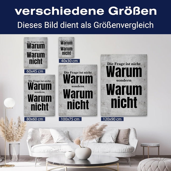 wandmotiv24 Leinwandbild Motivation, 100x75cm, Hochformat, Warum Nicht, Deko, Bilder auf Leinwand, W