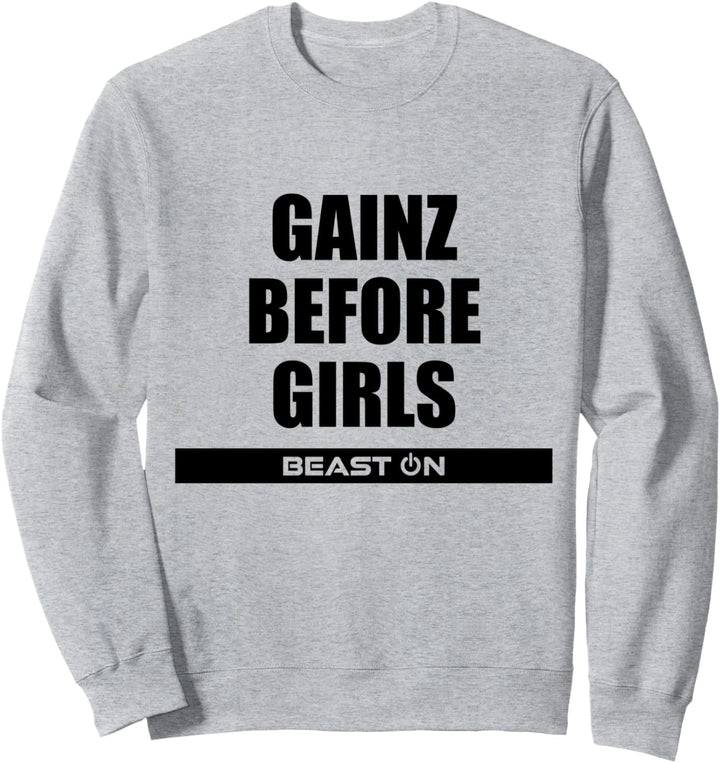 Gainz before Girls Fitness Gym Motivation Sprüche Training Sweatshirt