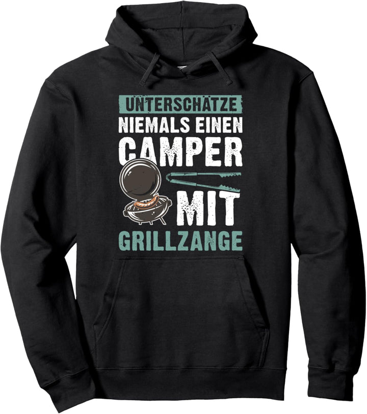 Spruch mit Lustig, Camper mit Grillzange Pullover Hoodie