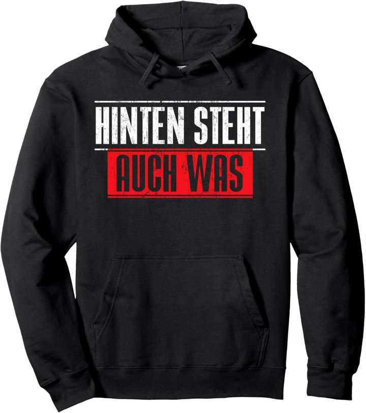 Hinten Steht Auch Was Shirt Spruch Hinten Steht Auch Wat Pullover Hoodie