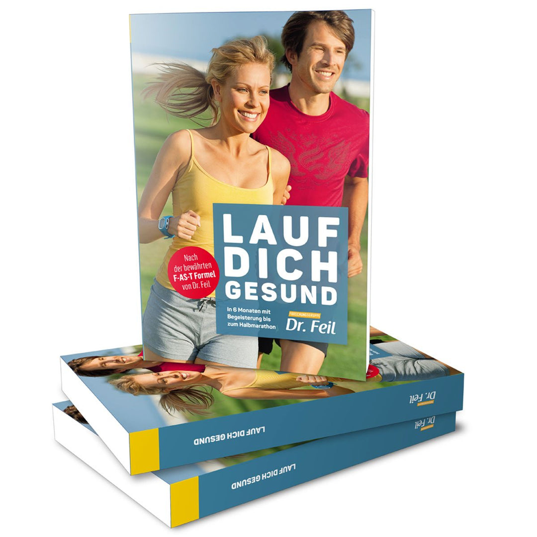 LAUF DICH GESUND: Ernährung | abnehmen | Halbmarathon | laufen: In sechs Monaten mit Begeisterung bi