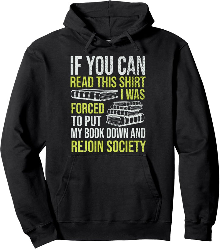 Ich wurde gezwungen mein Buch wegzulegen Lustiges Lesen Pullover Hoodie