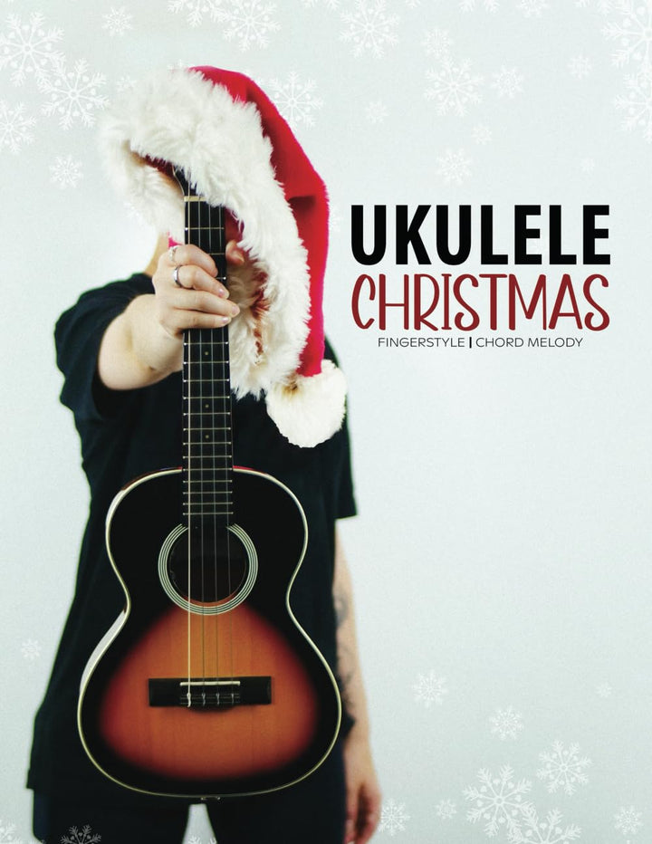 Ukulele Christmas Fingerstyle Chord Melody, Taschenbuch