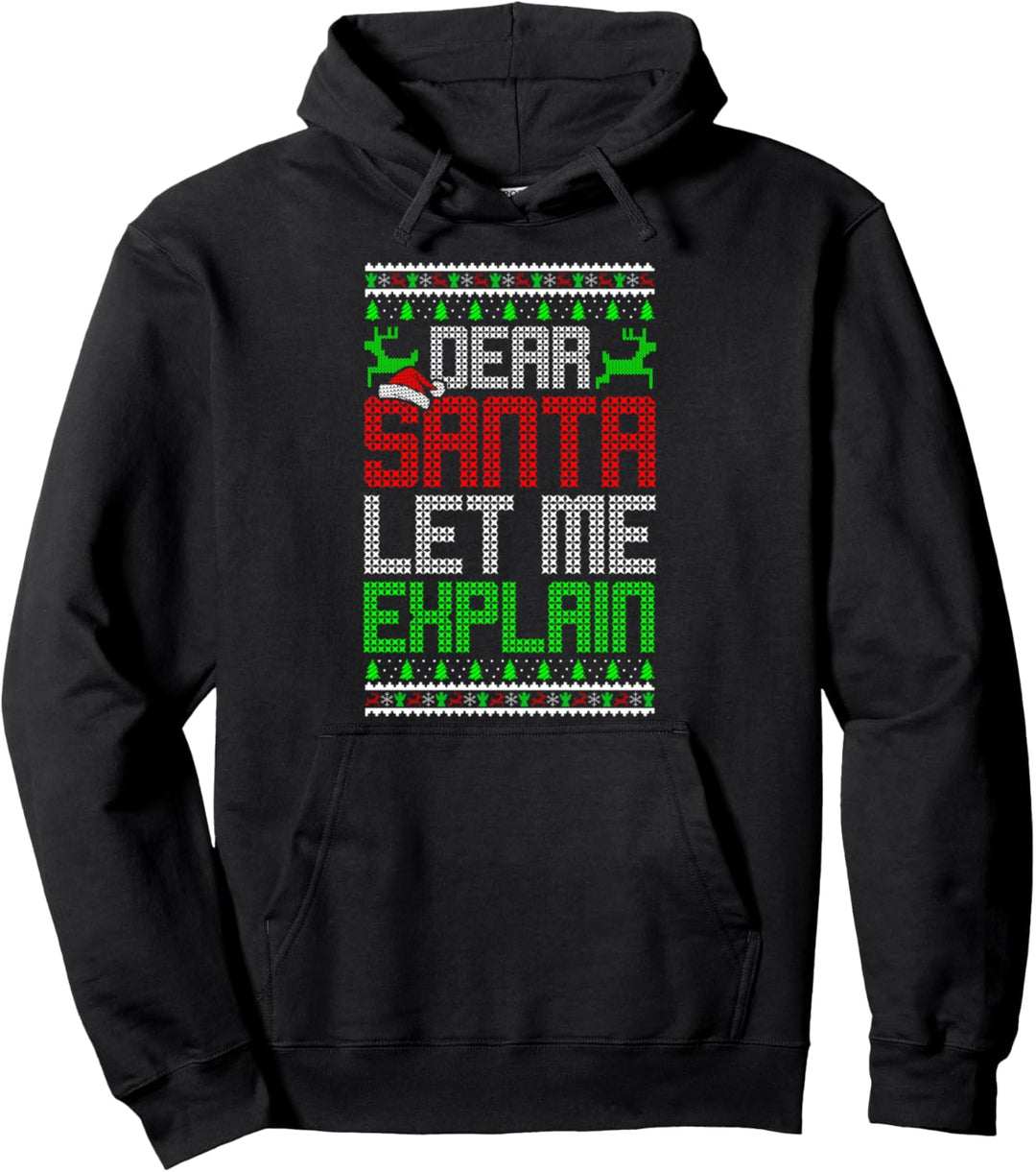 Lustiger Weihnachtspullover mit Aufschrift „Dear Santa Let Me Expla“ Pullover Hoodie