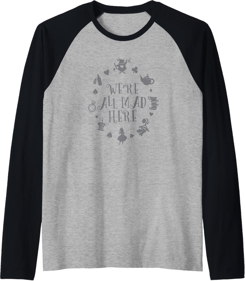 Disney Alice in Wonderland Mad Here Grey Raglan