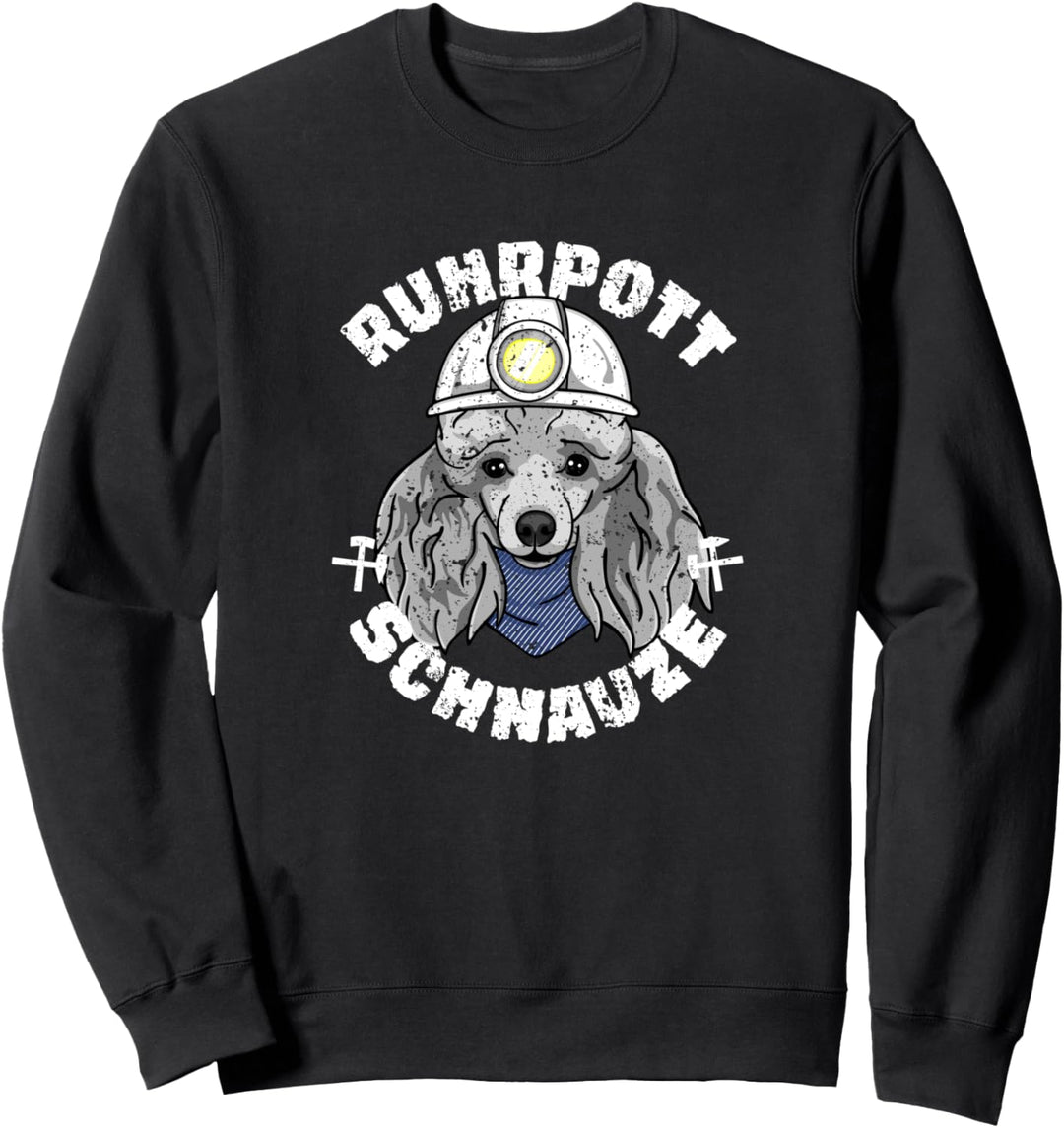 Ruhrpott Schnauze - Pudel Kumpel Sweatshirt