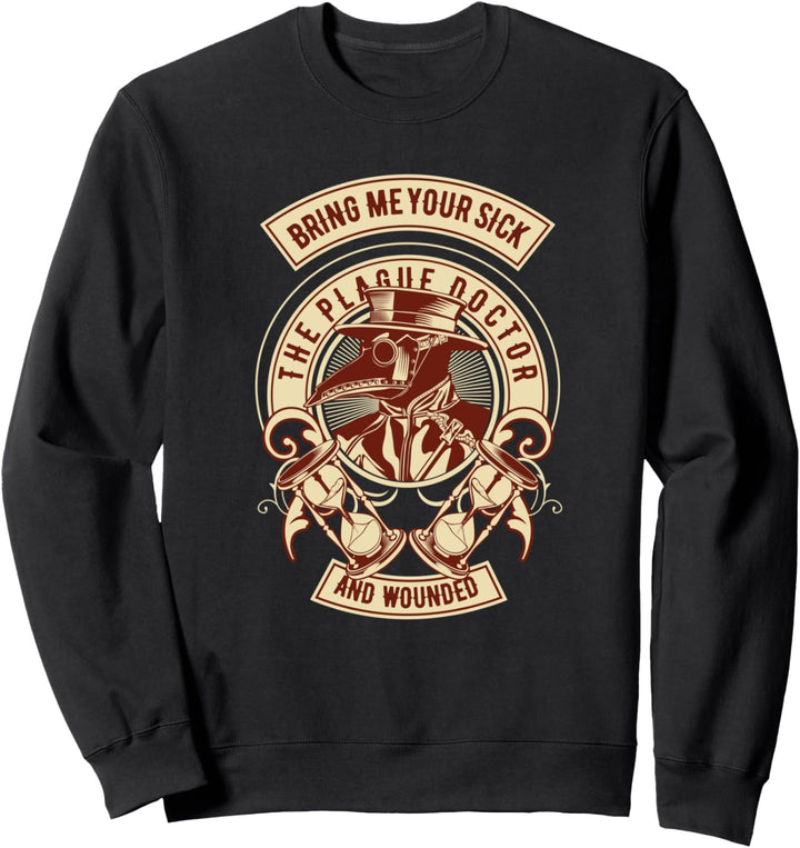 Plague Doctor Goggles Pointy Nose Guy, Steampunk Apocalypse Sweatshirt