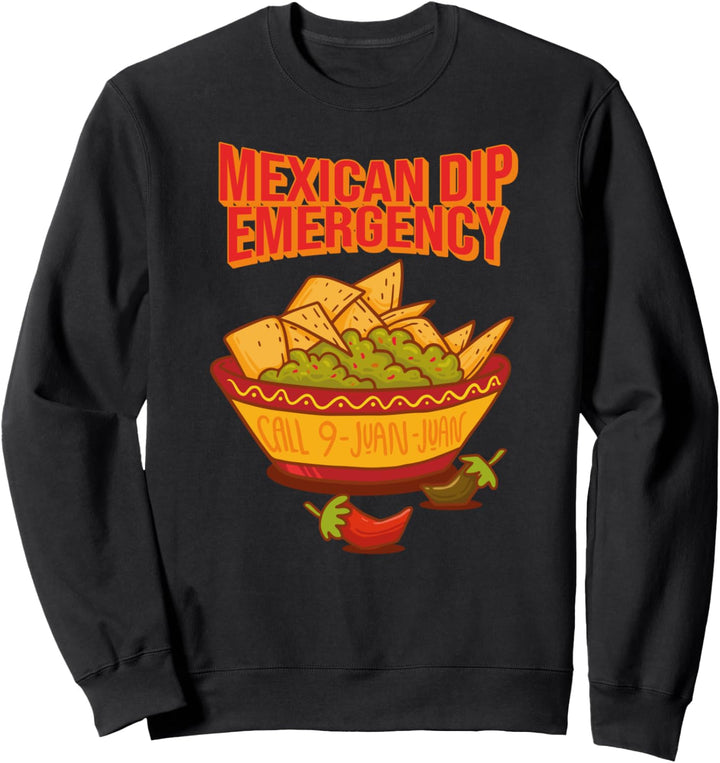Mexikanischer Dip Notruf neun Juan Juan lustig Sweatshirt
