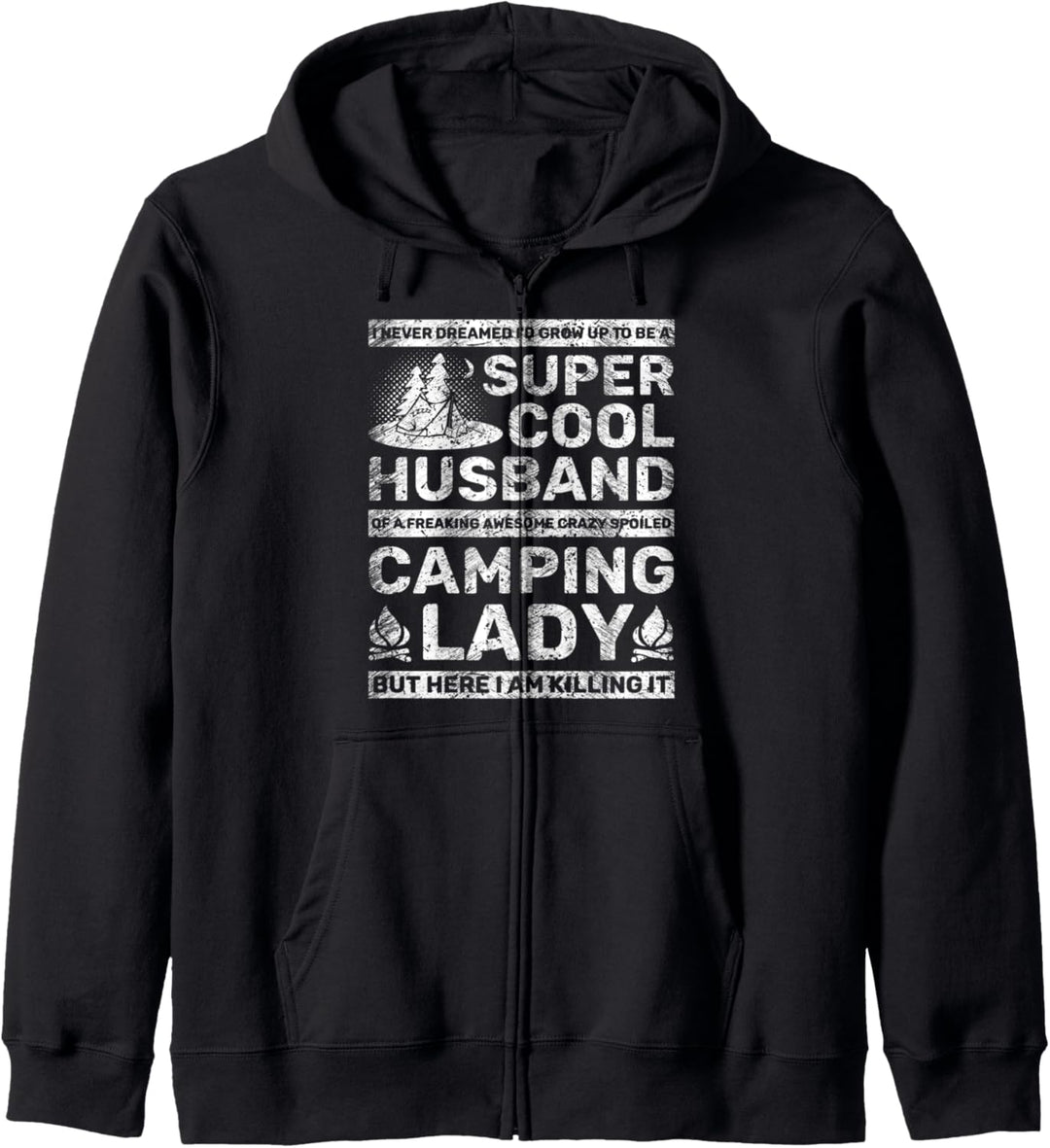 Cool Husband Of A Spoiled Camping Lady Funny Camper Outdoors Kapuzenjacke
