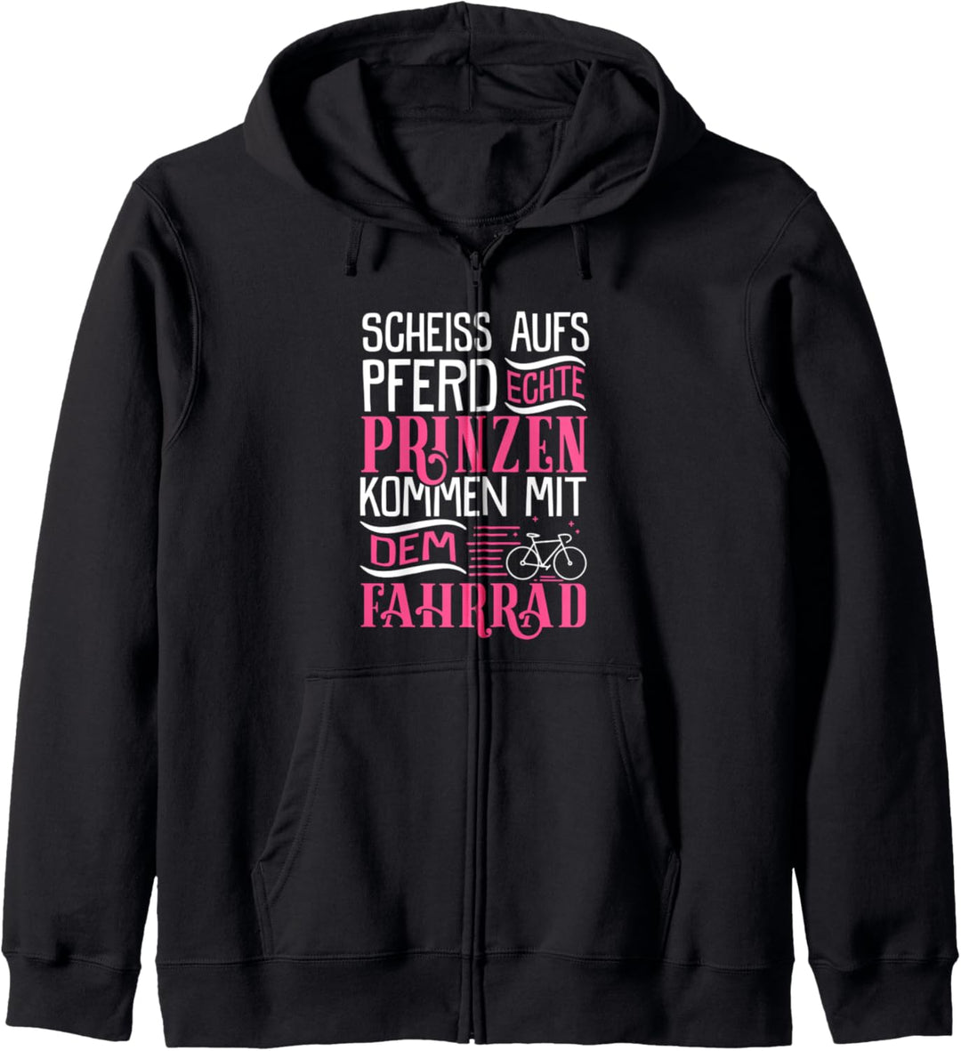 Echte Prinzen kommen mit dem Fahrrad - Rad Spruch Kapuzenjacke