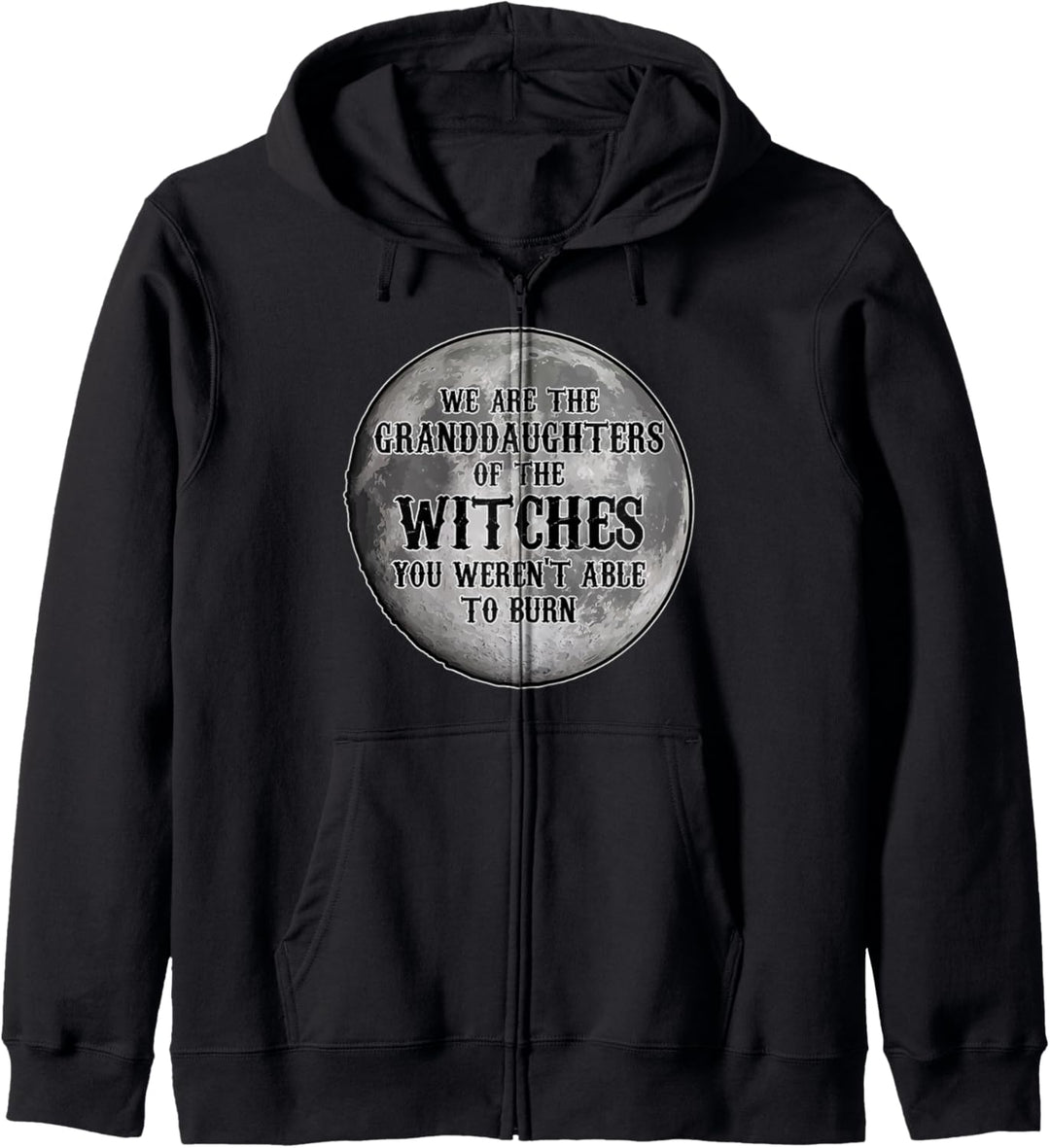 We Are The Granddaughters Of Witches Halloween Feminismus Kapuzenjacke