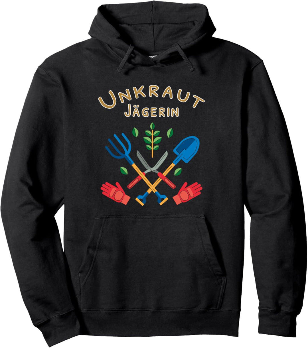 Landschaftsgärtner Sprüche Lustig Garten Unkrautjägerin Fun Pullover Hoodie