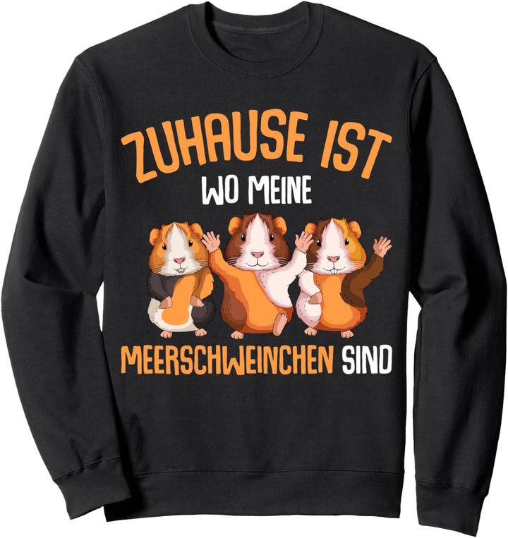 Zuhause ist wo meine Meerschweinchen sind Kinder Mädchen Sweatshirt
