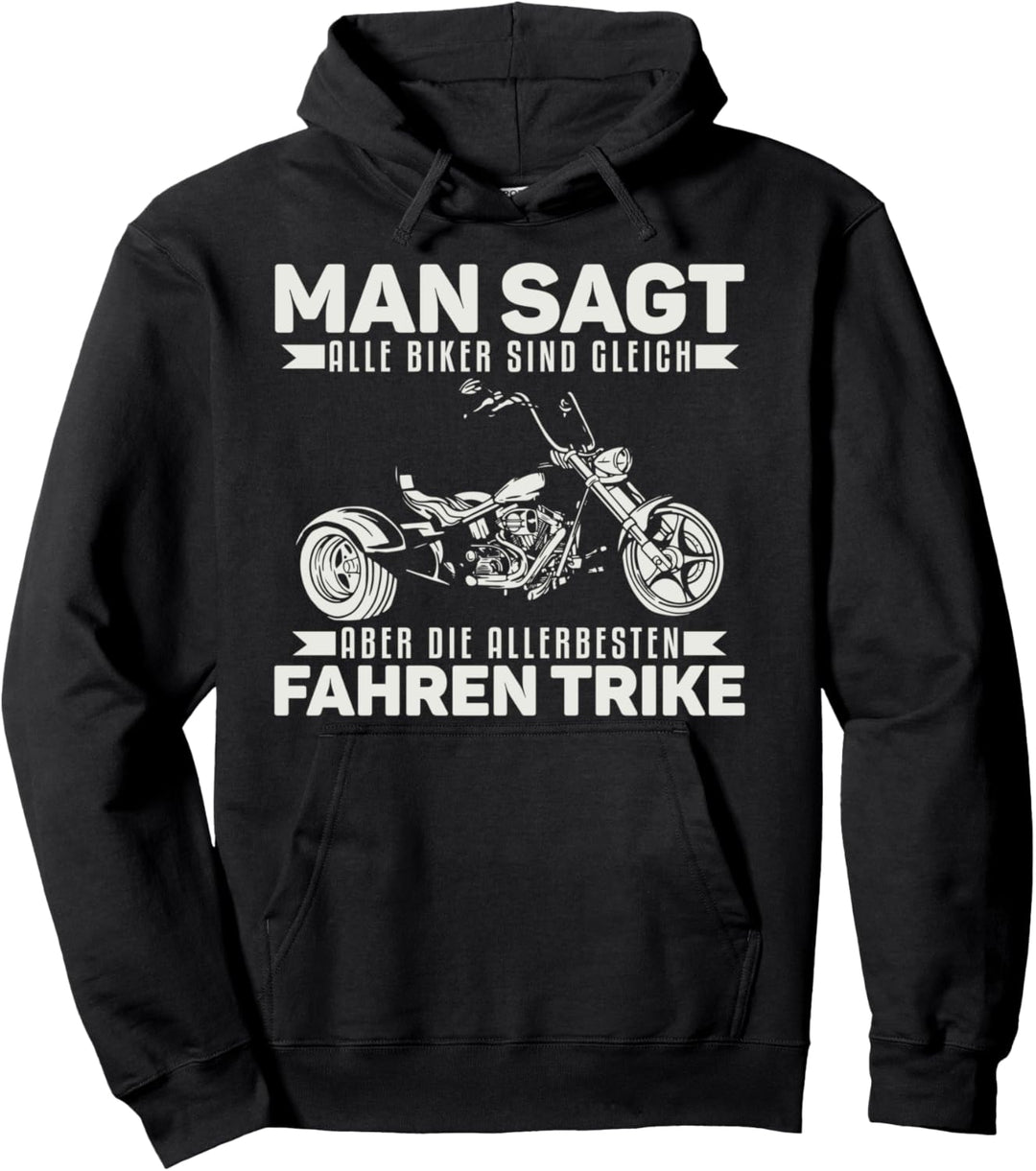 Triker Trike Alle Gleich Trikefahrer Pullover Hoodie