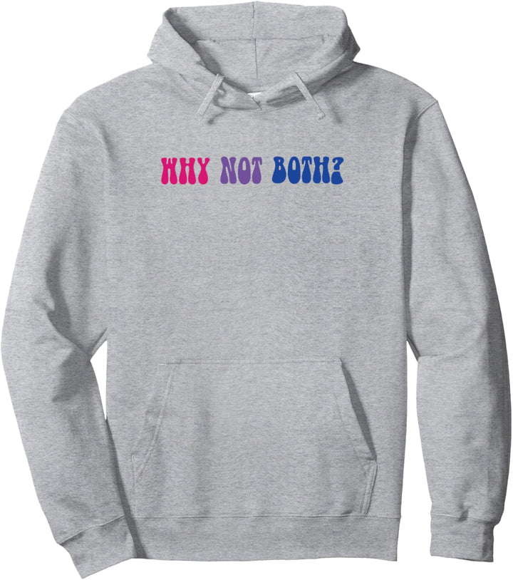 LGBT Bisexual Pride Why Not Both? 3-farbig Pullover Hoodie