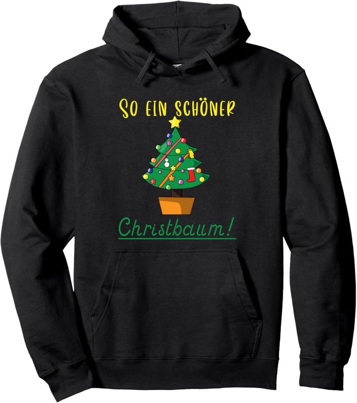 Weihnachten Christbaumloben Weihnachtsbaum loben Pullover Hoodie